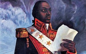 Haití: Toussaint Louverture, El Precursor