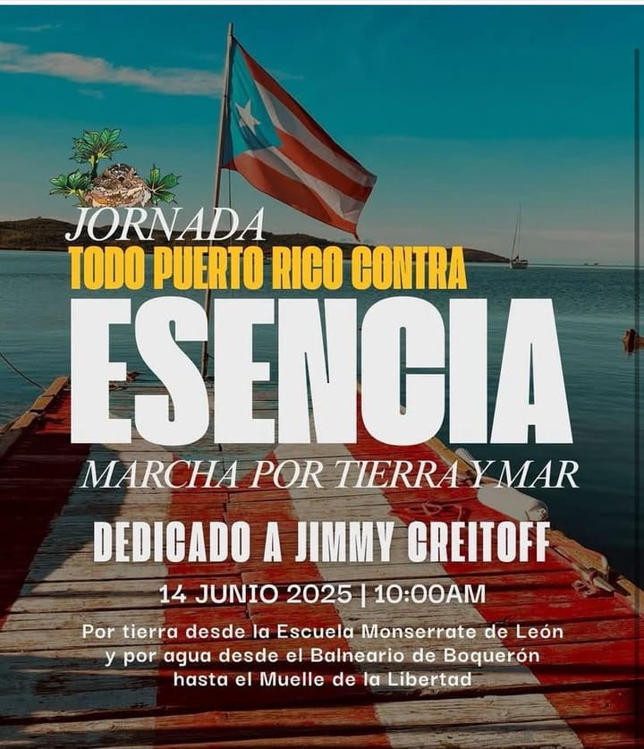 Jornada Todo Puerto Rico Contra Esencia: Marcha por Tierra y Mar